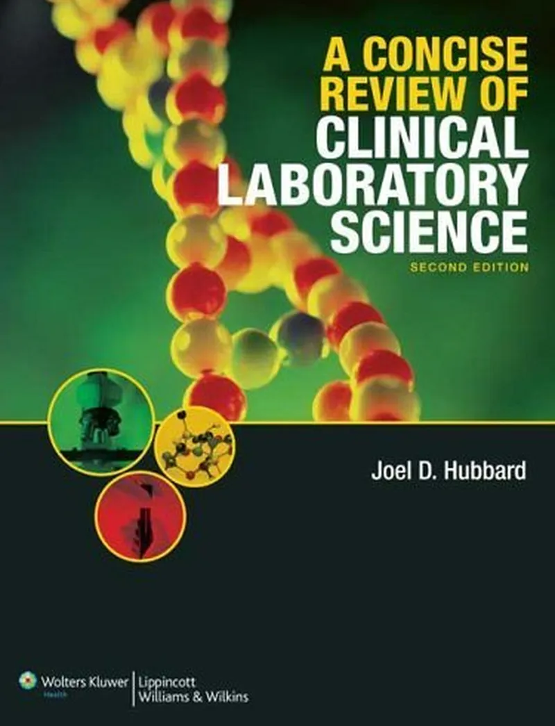 A Concise Review of Clinical Laboratory Science, 2nd Edition
