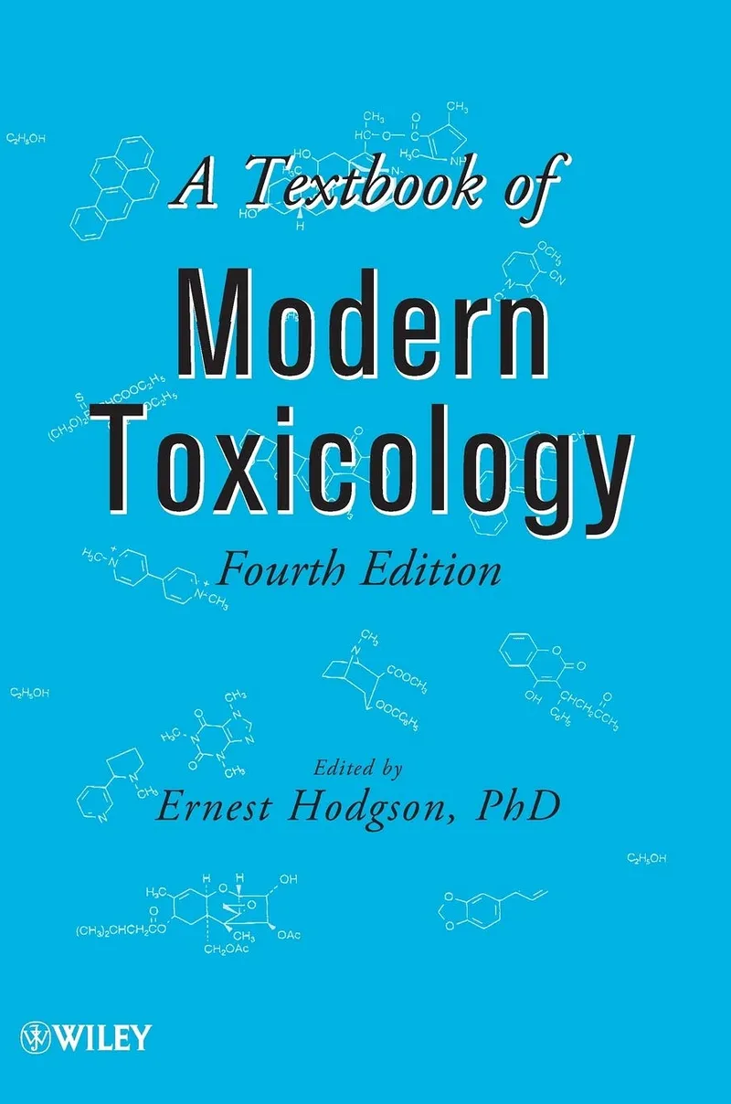 A Textbook of Modern Toxicology 4th Edition- Ernest Hodgson