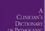 A Clinician’s Dictionary of Pathogenic Microorganisms, 1st Edition