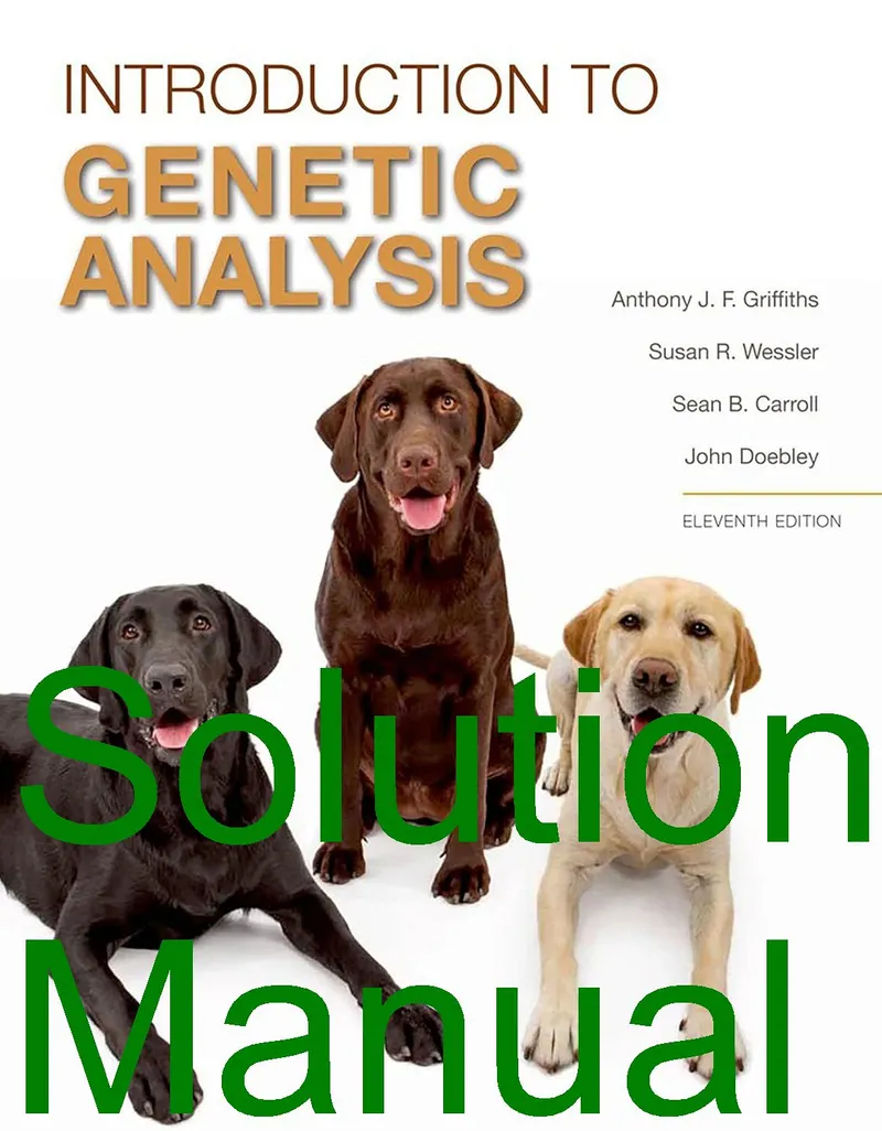 Introduction to Genetic Analysis Solution Manual 11th Edition