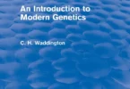 An Introduction to Modern Genetics (Routledge Revivals: Selected Works of C. H. Waddington)
