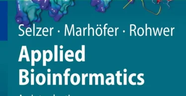 Applied Bioinformatics An Introduction 1st Edition