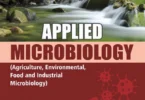 Applied Microbiology (Agriculture, Environmental, Food and Industrial Microbiology)