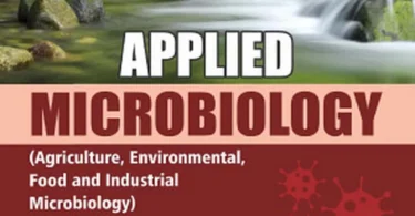 Applied Microbiology (Agriculture, Environmental, Food and Industrial Microbiology)