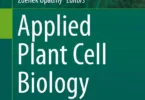 Applied Plant Cell Biology: Cellular Tools and Approaches for Plant Biotechnology