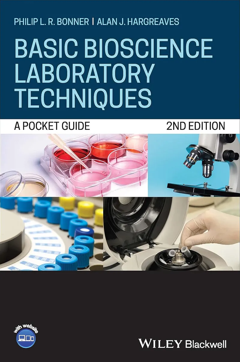Basic Bioscience Laboratory Techniques: A Pocket Guide 2nd Edition
