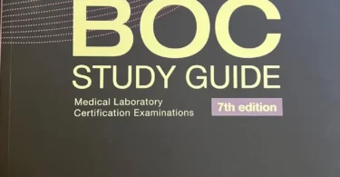 BOC Study Guide 7th Edition: MLS-MLT Clinical Laboratory Examinations