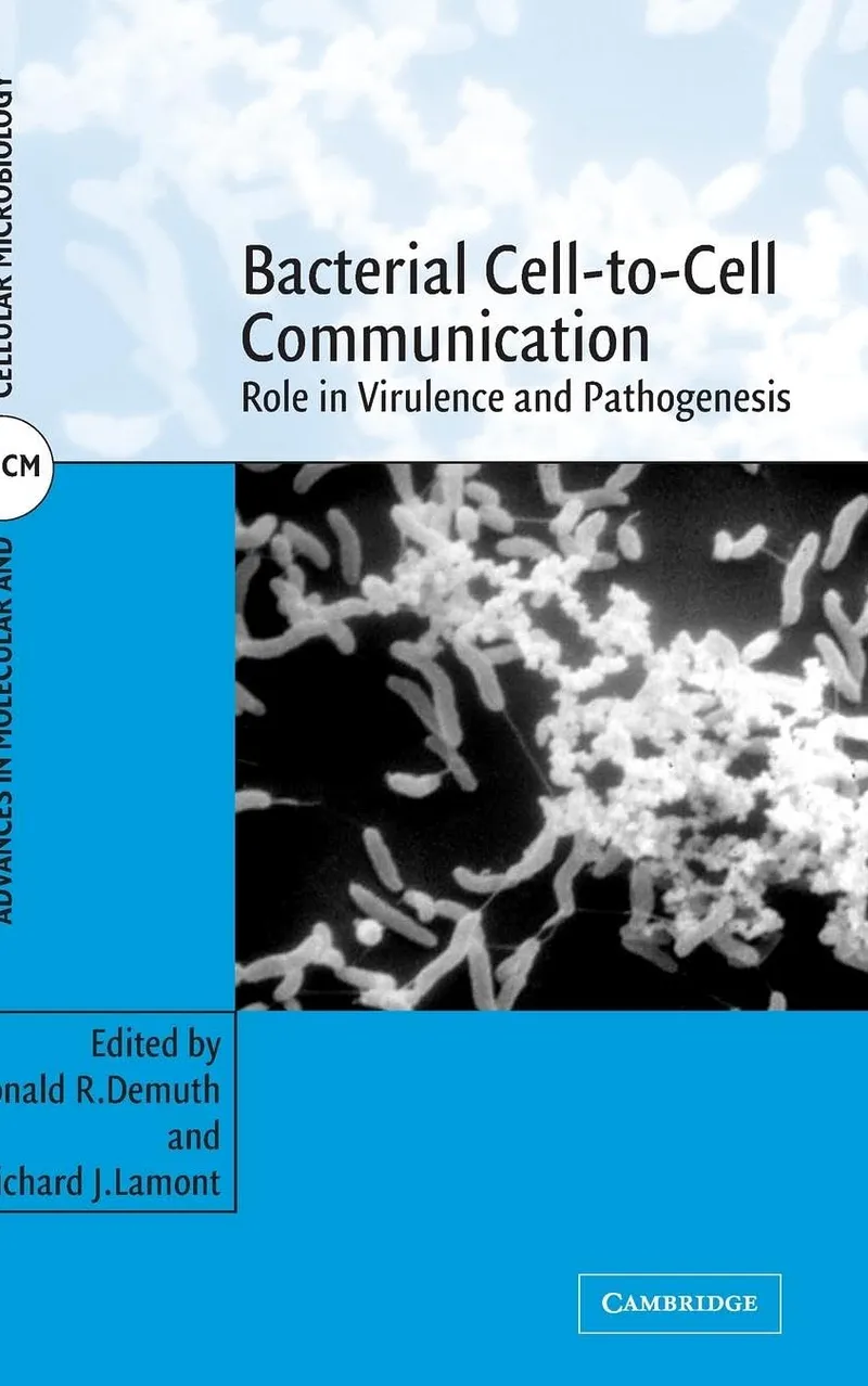 Bacterial Cell-to-Cell Communication: Role in Virulence and Pathogenesis (Cambridge University Press)