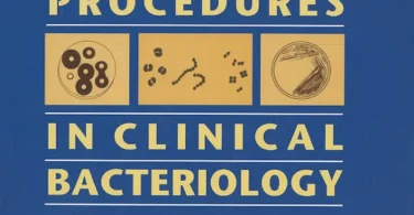 Basic Laboratory Procedures in Clinical Bacteriology, 2nd Edition