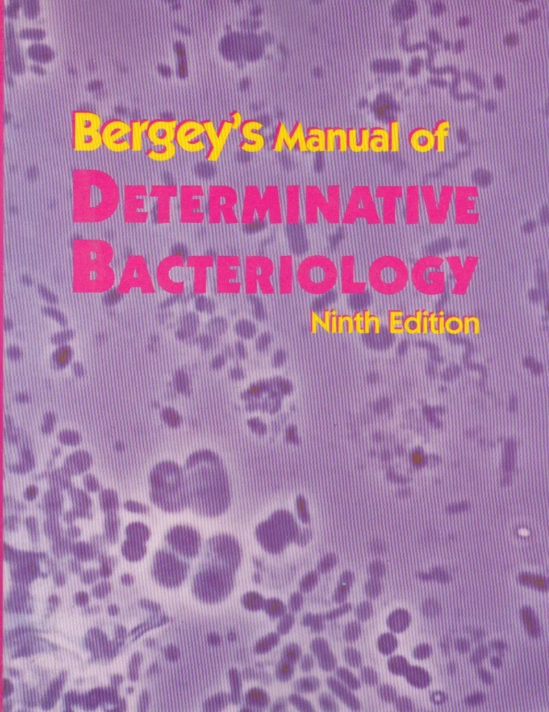 Bergey's Manual of Determinative Bacteriology, 9th Edition