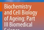 Biochemistry and Cell Biology of Ageing: Part III Biomedical Science