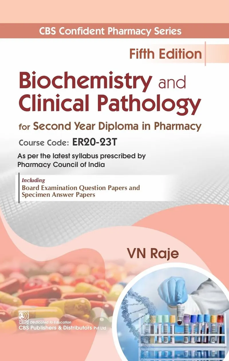 Biochemistry and Clinical Pathology for Second Year Diploma in Pharmacy, 5th Edition
