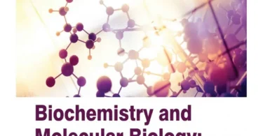 Biochemistry and Molecular Biology: Principles and Applications - Fischer Dimitrion