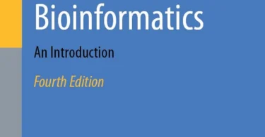 Bioinformatics: An Introduction 4th Edition