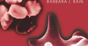 Blood Cells: A Practical Guide, 4th Edition