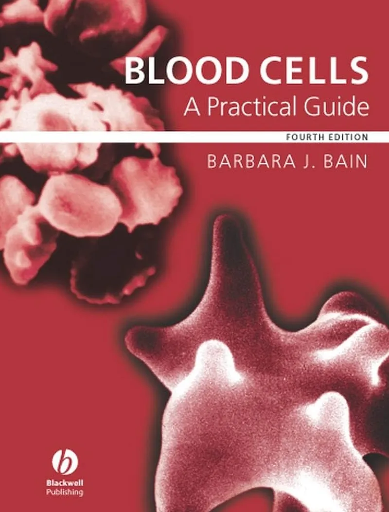 Blood Cells: A Practical Guide, 4th Edition