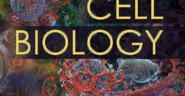 Cell Biology, 3rd Edition – Thomas D. Pollard