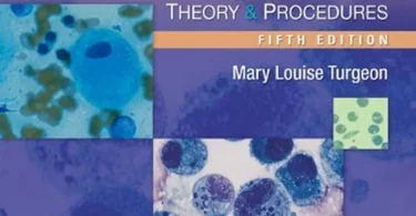 Clinical Hematology: Theory and Procedures, 5th Edition