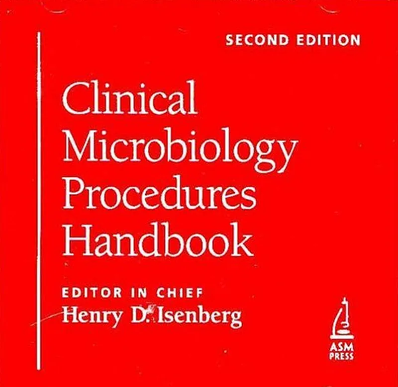 Clinical Microbiology Procedures Handbook 3 Vol Set - Second Edition
