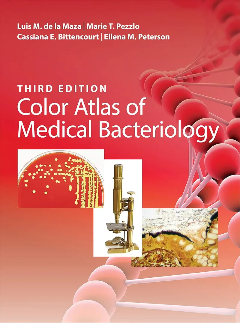 Color Atlas of Medical Bacteriology, 3rd Edition