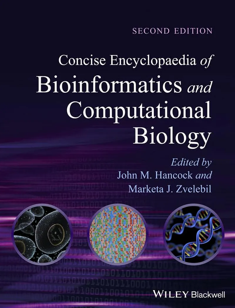 Concise Encyclopaedia of Bioinformatics and Computational Biology 2nd Edition