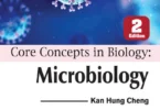 Core Concepts in Biology: Microbiology, 2nd Edition
