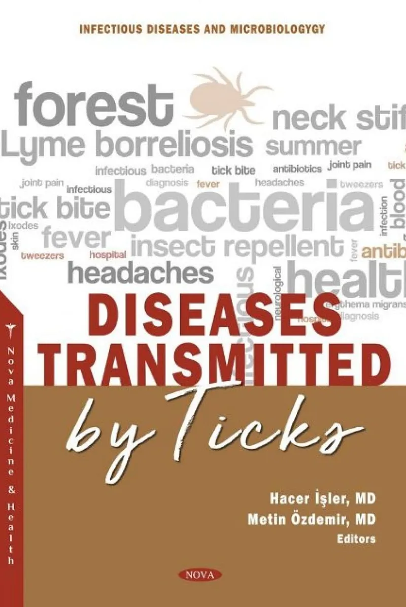 Diseases Transmitted by Ticks (Series Infectious Diseases and Microbiology)