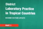 District Laboratory Practice in Tropical Countries: Part 1, 2nd Edition