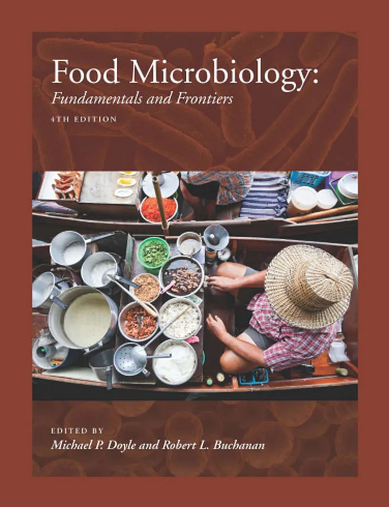 Food Microbiology: Fundamentals and Frontiers, Fourth Edition