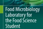 Food Microbiology Laboratory for the Food Science Student: A Practical Approach, 1st Edition