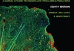 Freshney's Culture of Animal Cells: A Manual of Basic Technique and Specialized Applications, 8th Edition