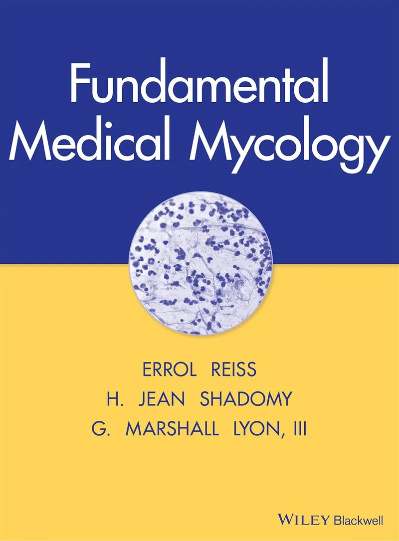 Fundamental Medical Mycology- Wiley-Blackwell