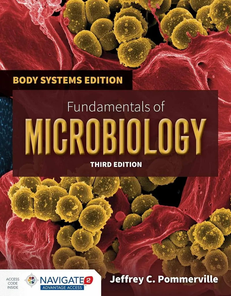 Fundamentals of Microbiology: Body Systems Edition, 3rd Edition