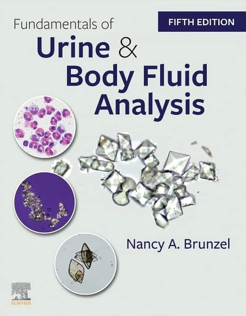 Fundamentals of Urine and Body Fluid Analysis, 5th Edition