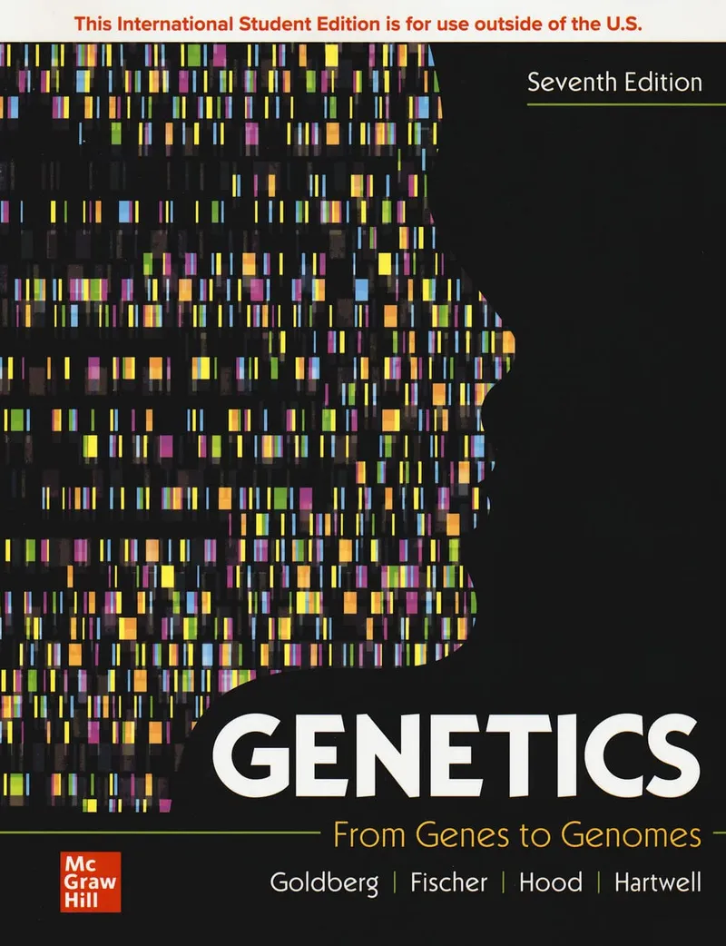 Genetics: From Genes to Genomes 7th Edition