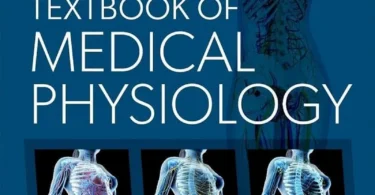 Guyton and Hall Textbook of Medical Physiology, 15th Edition