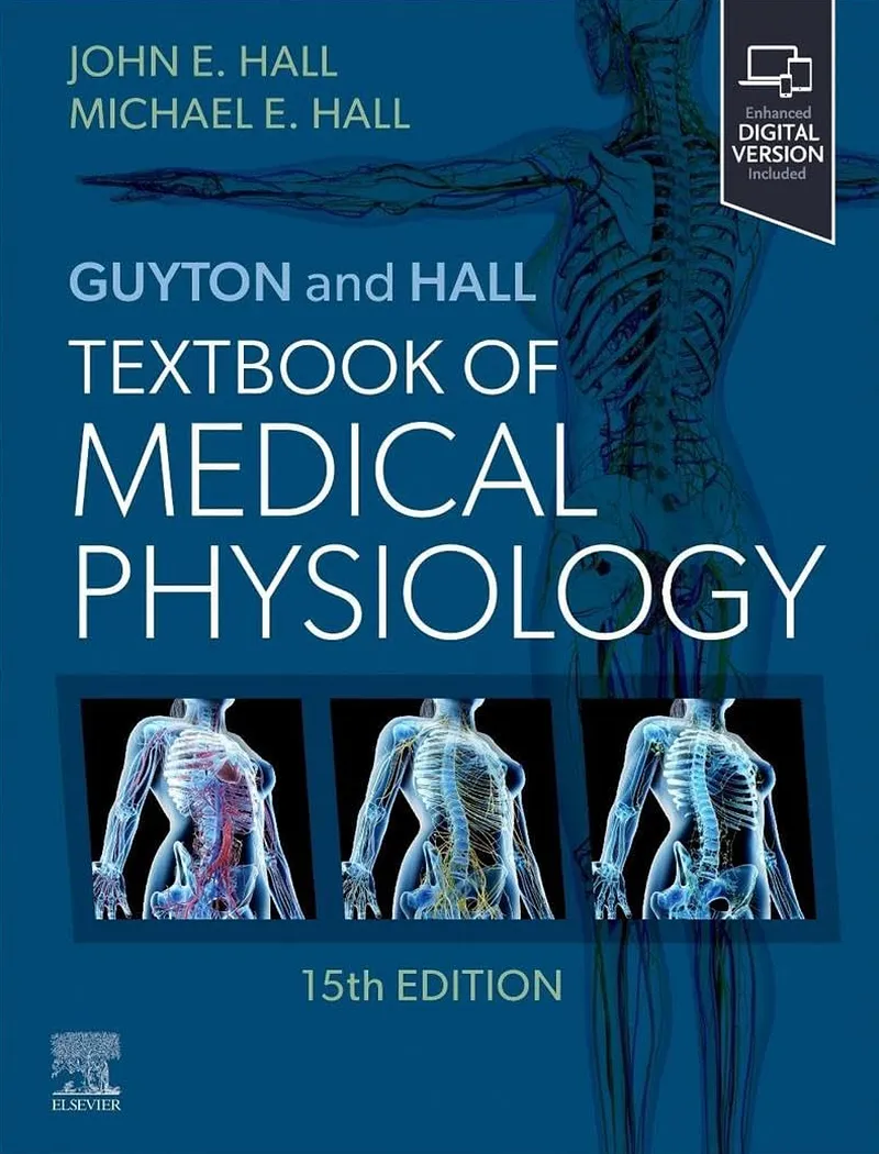Guyton and Hall Textbook of Medical Physiology, 15th Edition