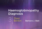 Haemoglobinopathy Diagnosis, 3rd Edition