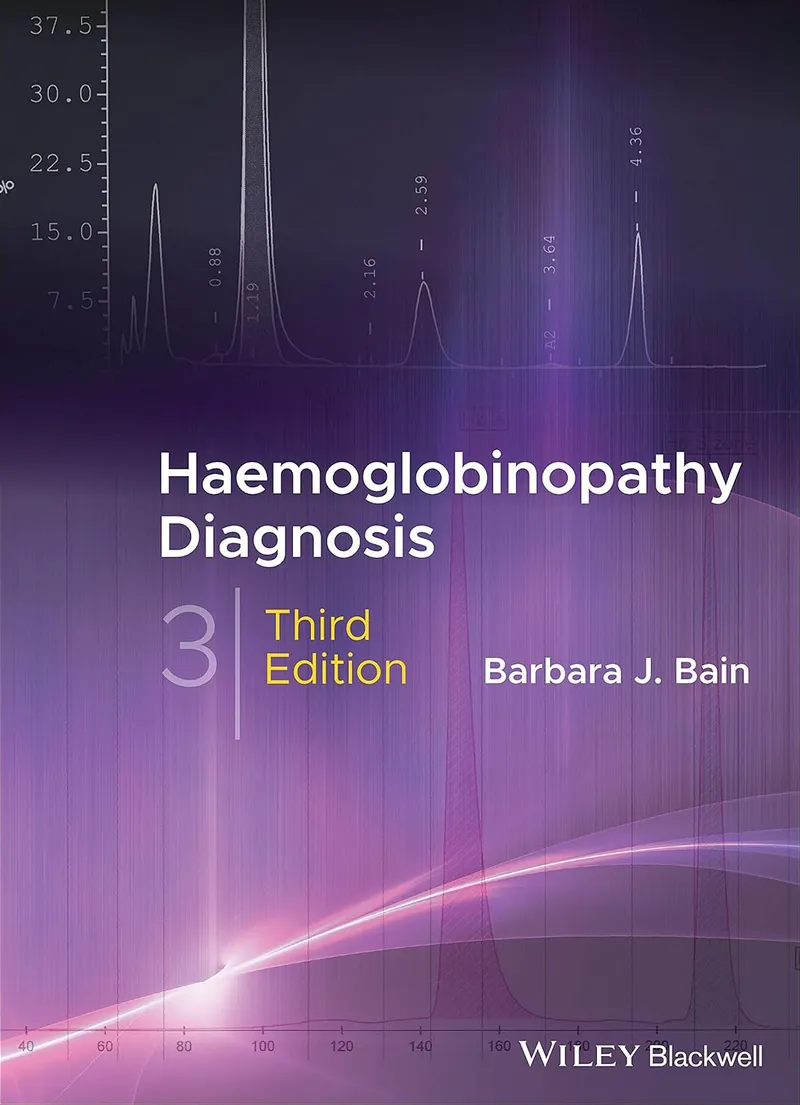Haemoglobinopathy Diagnosis, 3rd Edition