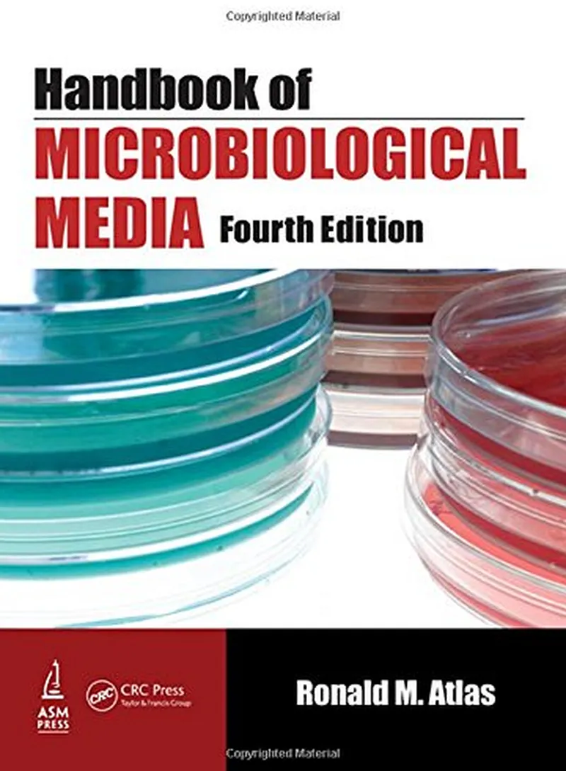 Handbook of Microbiological Media, Fourth Edition