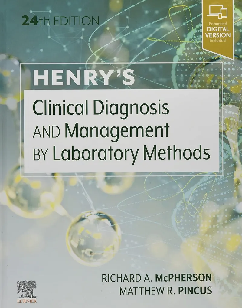 Henry’s Clinical Diagnosis and Management by Laboratory Methods, 24th Edition