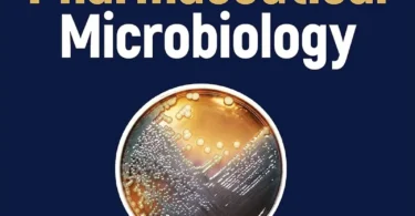 Hugo and Russell's Pharmaceutical Microbiology, 9th Edition
