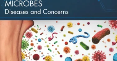 Human Pathogenic Microbes Diseases and Concerns (Series Developments in Microbiology)