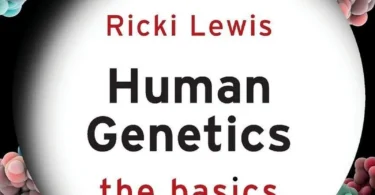 Human Genetics: The Basics, 2nd Edition