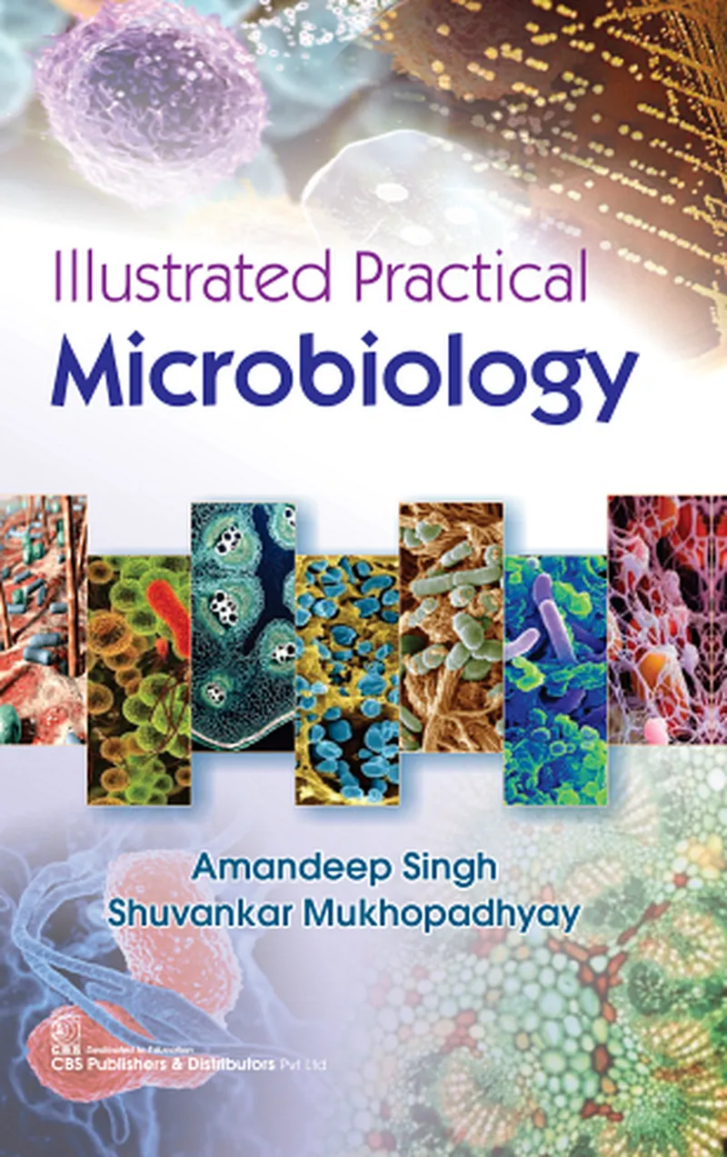 Illustrated Practical Microbiology