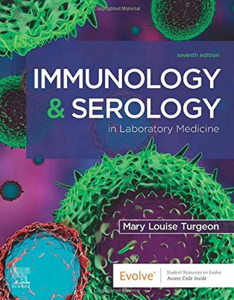 Immunology & Serology in Laboratory Medicine, 7th Edition