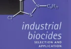 Industrial Biocides: Selection and Application