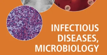 Infectious Diseases, Microbiology and Virology A Q&A Approach for Specialist Medical Trainees