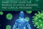 Infectious Diseases: Smart Study Guide for Medical Students, Residents, and Clinical Providers