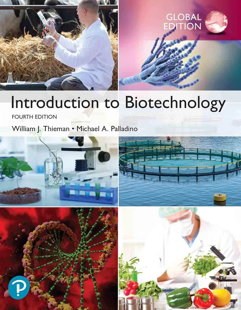 Introduction to Biotechnology, 4th Edition – Global Edition